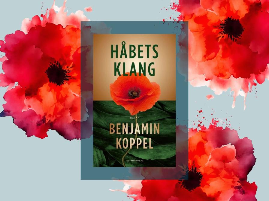 Bogcoveret "Håbets klang" af Benjamin Koppel omgivet af røde valmuer.