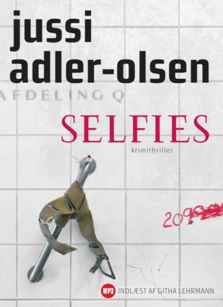 Jussi Adler-Olsen: Selfies : krimithriller (mp3)