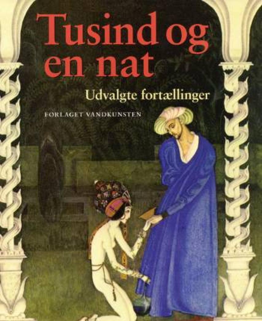 Peter Madsen (f. 1944): Tusind og en nat : udvalgte fortællinger (ved Johannes Østrup, ill. Kay Nielsen)