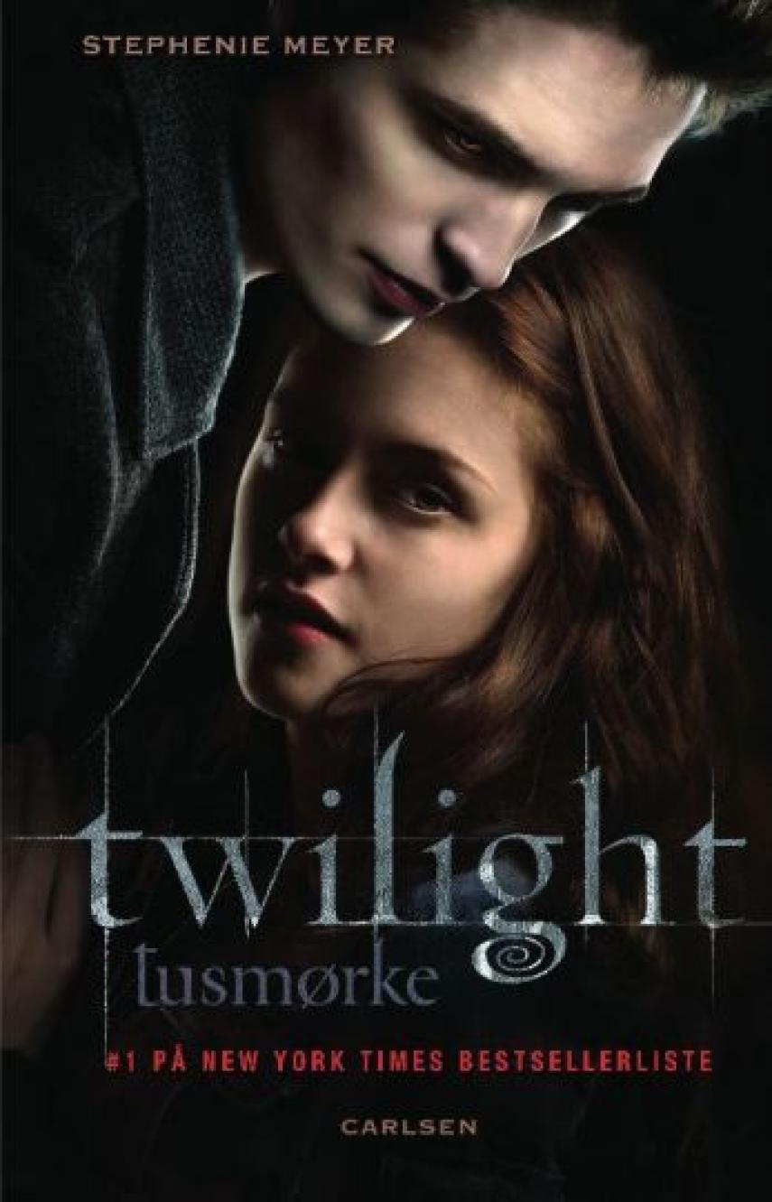 Stephenie Meyer: Twilight - tusmørke