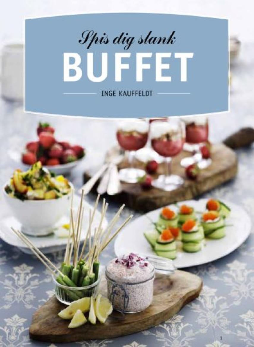 Inge Kauffeldt: Spis dig slank - buffet