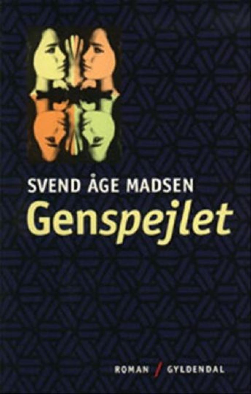 Svend Åge Madsen (f. 1939): Genspejlet : roman