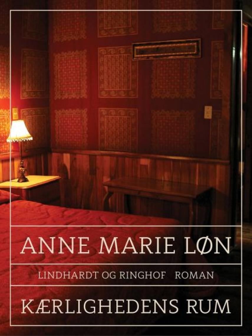 Anne Marie Løn: Kærlighedens rum