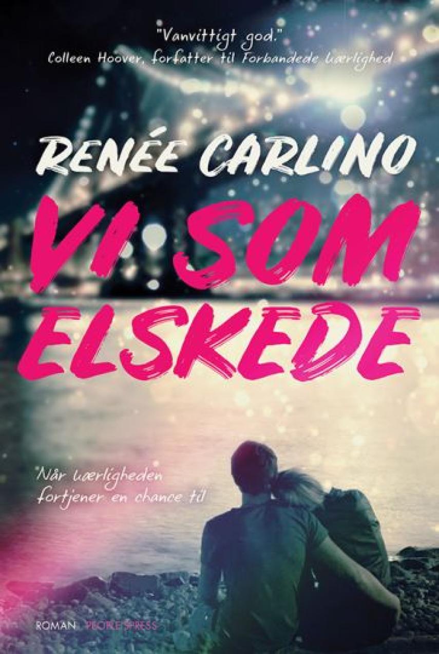 Renée Carlino: Vi som elskede : roman