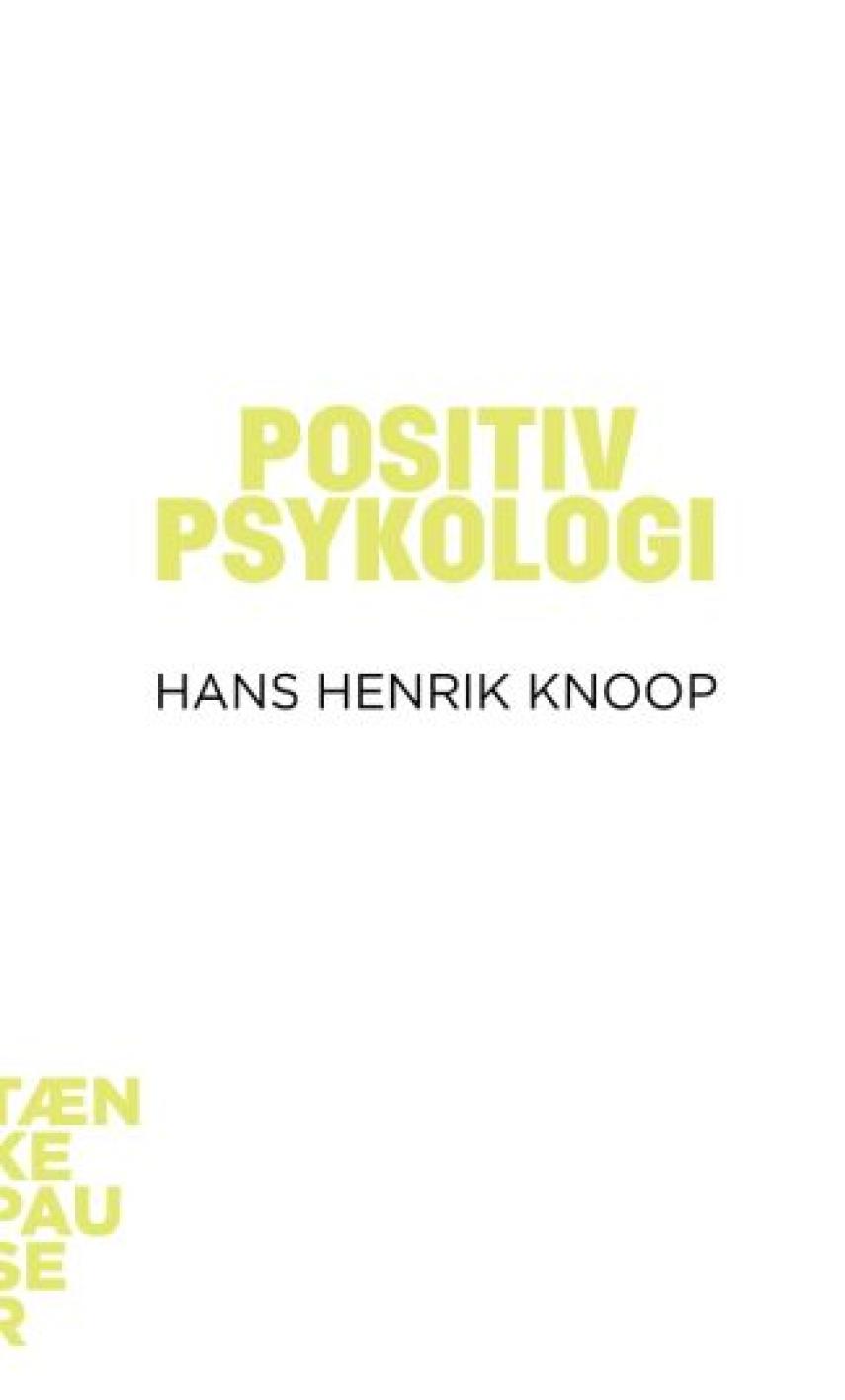 Hans Henrik Knoop: Positiv psykologi