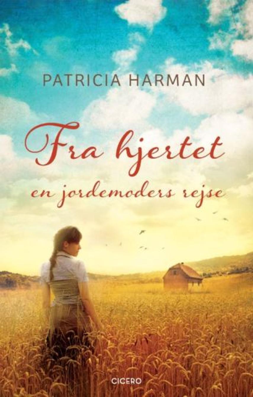 Patricia Harman: Fra hjertet : en jordemoders rejse