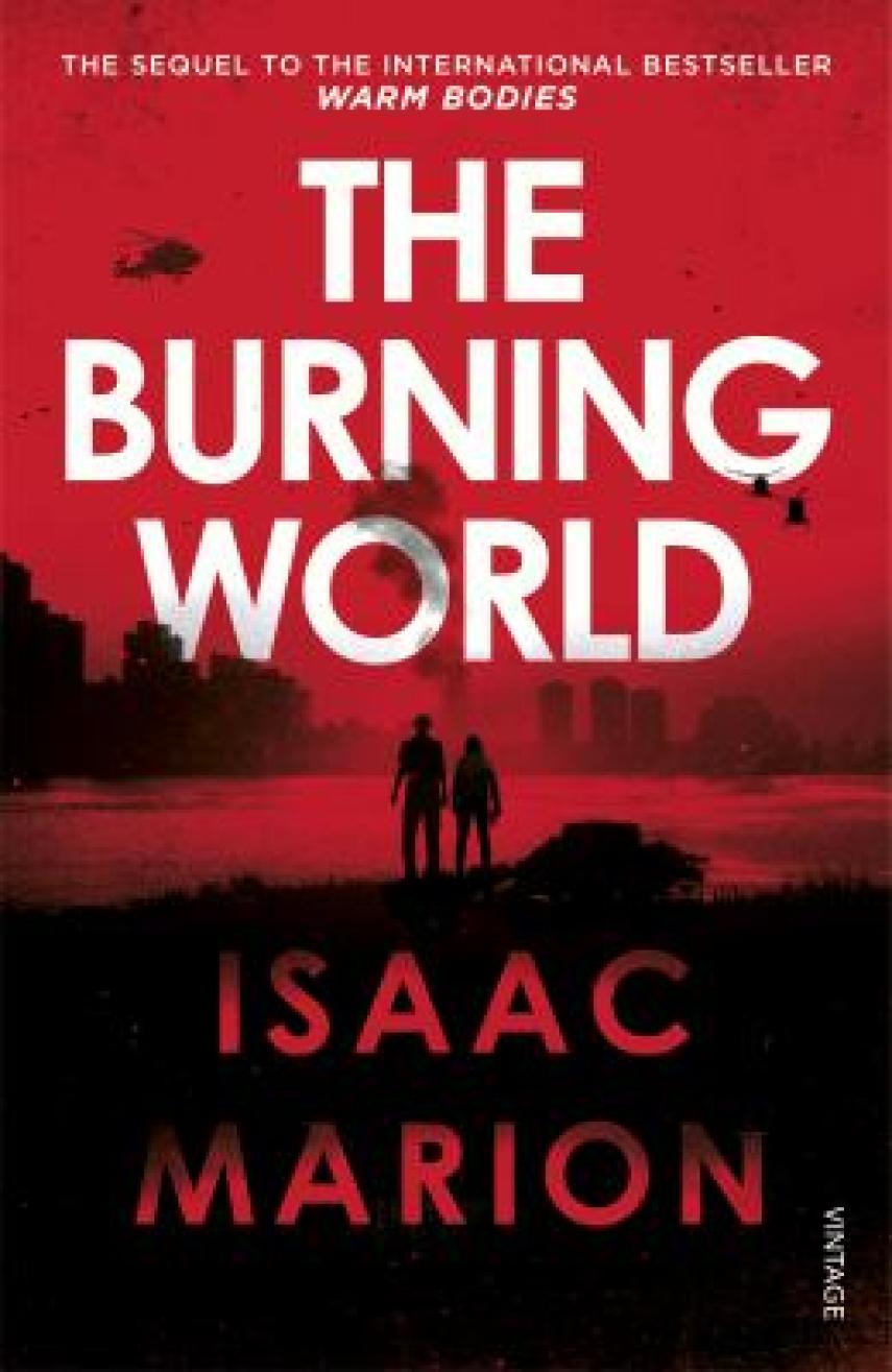 Isaac Marion: The burning world