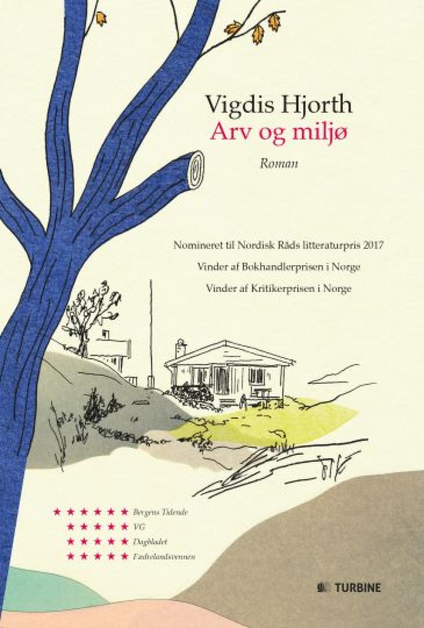 Vigdis Hjorth: Arv og miljø : roman