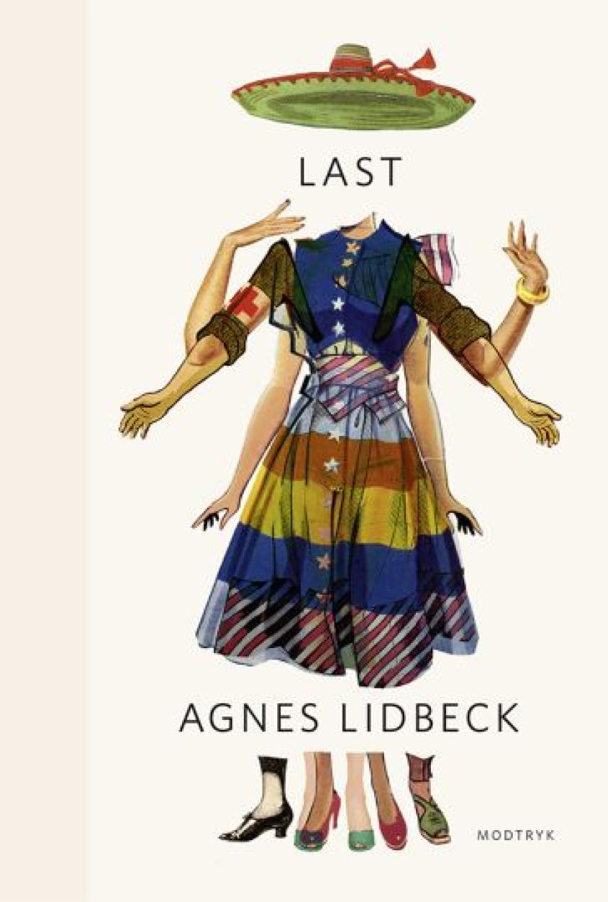 Agnes Lidbeck (f. 1981): Last : roman